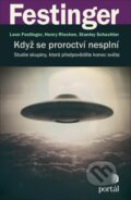 E-kniha: Když se proroctví nesplní (Henry Riecken, Leon Festinger a Stanley Schachter), 2021