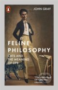 Feline Philosophy - John Gray, Penguin Books, 2021