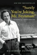 Surely You’re Joking, Mr. Feynman! - Richard P. Feynman, 2018