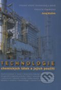 Technologie chemických látek a jejich použití - Juraj Kizlink, 2011