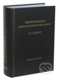 Repetorium homeopatické materie mediky - J.T. Kent, Alternativa, 2011