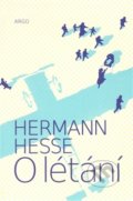 O létání - Hermann Hesse, 2009