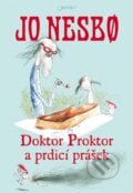Doktor Proktor a prdicí prášek - Jo Nesbo, 2011