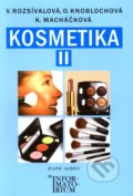 Kosmetika II - Věra Rozsívalová a kol., 2011