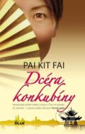 Dcéra konkubíny - Pai Kit Fai, Ikar, 2012
