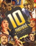 Kniha: 10 panovníků, kteří změnili svět (Clive Gifford). Slovart CZ, 2011