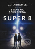 Super 8 - J.J. Abrams, 2011