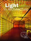 Light in Architecture - Chris van Uffelen, 2011
