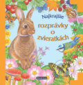 Najkrajšie rozprávky o zvieratkách, Slovenské pedagogické nakladateľstvo - Mladé letá, 2012