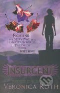 Insurgent - Veronica Roth, HarperCollins, 2012
