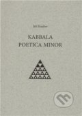 Kabbala poetica minor - Jiří Hauber, 2011
