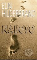 Naboso - Elin Hilderbrand, Baronet, 2012