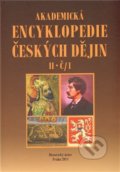 Akademická encyklopedie českých dějin II. Č-1, Historický ústav AV ČR, 2012