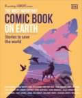 Kniha: The Most Important Comic Book on Earth (Dorling Kindersley). Dorling Kindersley, 2021