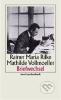 Briefwechsel - Rainer Maria Rilke, Mathilde Vollmoeller, 2005