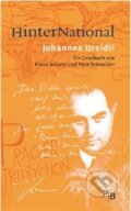 Kniha: HinterNational (Johannes Urzidil). Deutsches Kulturforum, 2011