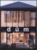 Kniha: Dum (Slovart CZ). Slovart CZ, 2003