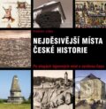 Nejděsivější místa české historie - Vladimír Liška, XYZ, 2012