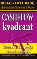 Cashflow kvadrant - Robert T. Kiyosaki, Sharon L. Lechter, Motýľ, 2012