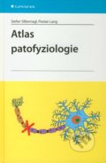 Atlas patofyziologie - Stefan Silbernagl, Florian Lang, 2012
