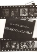 Slavná světová filmová klasika - Ondřej Slanina, 2011