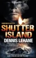 Shutter Island - Dennis Lehane, Bantam Press, 2010