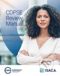 Kniha: CDPSE Review Manual (Isaca)