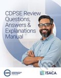 Kniha: CDPSE Questions, Answers and Explanations Manual (Isaca)