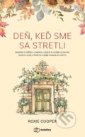 E-kniha: Deň, keď sme sa stretli (Roxie Cooper). Grada, 2021