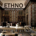 Kniha: Ethno Architecture and Interiors (Frechmann). Frechmann, 2011