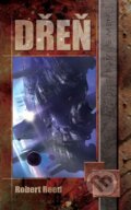 Kniha: Dřeň (Robert Reed). Laser books, 2012