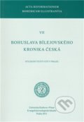 Bohuslava Bílejovského Kronika česká, Univerzita Karlova v Praze, 2012