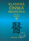 Klasická čínská medicína II. - Vladimír Ando, Svítání, 2010