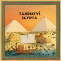Kniha: Tajemství Egypta (Oldřich Růžička). Jota, 2012