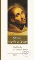 Kniha: Slová svetla a lásky (Lúč). Lúč, 2012