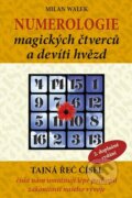 Numerologie magických čtverců a devíti hvězd - Milan Walek, Poznání, 2009