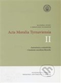 Acta Moralia Tyrnaviensia II - Helena Hrehová, Trnavská univerzita, 2007