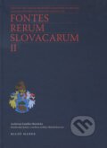 Kniha: Fontes Rerum Slovacarum II (Miloš Marek). Trnavská univerzita, 2011