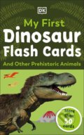 Kniha: My First Dinosaur Flash Cards (Dorling Kindersley). Dorling Kindersley, 2021