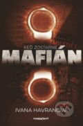 E-kniha: Keď zostarne mafián (Ivana Havranová)