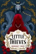 Little Thieves - Margaret Owen, Hodder and Stoughton, 2021