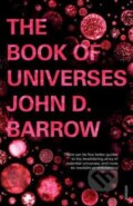 The Book of Universes - John D. Barrow, Random House, 2012