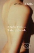 Selected Poems Of Pablo Neruda - Pablo Neruda, 2012