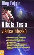 Nikola Tesla - Vládce blesku - Oleg Fejgin, Eugenika, 2012