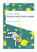 E-kniha: Kvantová teorie nikoho nezabije (Marcus Chown), 2012