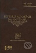 História advokácie na Slovensku - Peter Kerecman, Rudolf Maník, Eurokódex, 2011