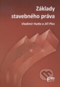 Kniha: Základy stavebného práva (Jiří Plos a Vladimír Hutta). Eurokódex, 2011