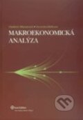 Makroekonomická analýza - Vladimír Mlynarovič, Veronika Miťková, Wolters Kluwer (Iura Edition), 2010