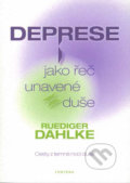 Deprese jako řeč unavené duše - Ruediger Dahlke, Fontána