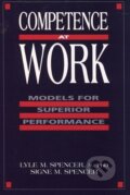 Kniha: Competence at Work (Lyle Spencer). Wiley-Blackwell, 1993